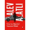 Viva La Muerte! Yaşasın Ölüm! / Alev Alatlı + Sanat Kitabı