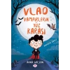 Vlad - Vampirlerin Yüz Karası 1
