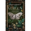 Vurgun 1 - Kelebek Çiçekler (Ciltli)