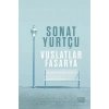 Vuslatlar Fasarya / Sonat Yurtçu + Sanat Kitabı