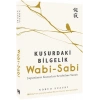 Wabi-Sabi - Kusurdaki Bilgelik