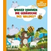 Woher Kommen Die Gerausche Des Waldes ?