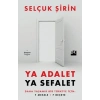 Ya Adalet Ya Sefalet
