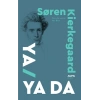Ya / Ya Da (Ciltli)
