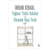 Yağmur Yüklü Bulutlar - Dünyada Harp Vardı