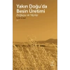 Yakın Doğu’da Besin Üretimi