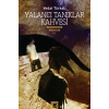 Yalancı Tanıklar Kahvesi