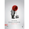 Yalnızım İnsanla Geçmiyor