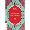 Yalnızsın Koç Yiğidim