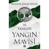 Yangın - Yangın Mavisi Serisi 3