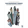 Yanı Başımızdaki Yabancı