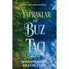 Yapraklar ve Buz Tacı
