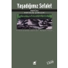 Yaşadığımız Sefalet