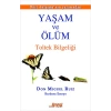 Yaşam ve Ölüm