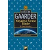 Yaşama Sırası Bizde