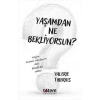 Yaşamdan Ne Bekliyorsun?