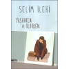 Yaşarken ve Ölürken