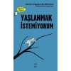 Yaşlanmak İstemiyorum – Düşünen Baykuş
