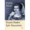 Yazan Kadın İçin Savunma / Jenny Diski + Sanat Kitabı