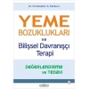 Yeme Bozuklukları ve Bilişsel Davranışçı Terapi