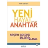 Yeni Hayat İçin Bir Anahtar