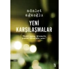 Yeni Karşılaşmalar