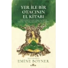 Yer ile Bir Otacının El Kitabı