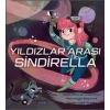 Yıldızlar Arası  Sindirella