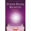 Yüksek Bilinç Kılavuzu