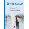 Yüzünü Sıyır Karanlığından / Sevinç Çokum + Sanat Kitabı