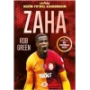 Zaha - Benim Futbol Kahramanım