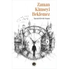Zaman Kimseyi Beklemez