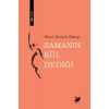 Zamanın Kül Dediği