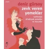 Zevk Veren Yemekler