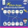 Zihin Açan Gölge Eşleştirme