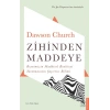Zihinden Maddeye