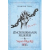 Zinciri Kırmanın Felsefesi