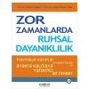 Zor Zamanlarda Ruhsal Dayanıklılık