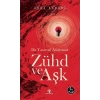 Zühd Ve Aşk