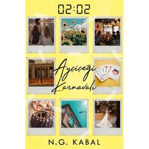 02:02 Ayçiçeği Karnavalı (Ciltli)