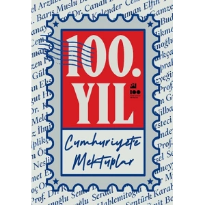 100. Yıl Cumhuriyet’e Mektuplar