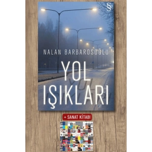 Yol Işıkları / Nalan Barbarosoğlu + Sanat Kitabı