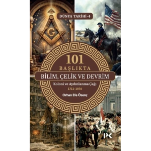 101 Başlıkta Bilim, Çelik ve Devrim