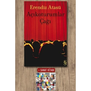 Açıkoturumlar Çağı / Erendiz Atasü + Sanat Kitabı
