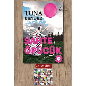 Sahte Öpücük / Tuna Bender + Sanat Kitabı