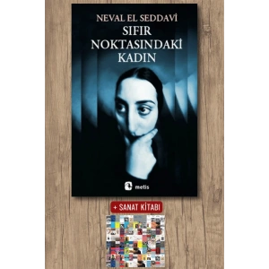 Sanat Kitabı + Sıfır Noktasındaki Kadın / Neval El Saddavi