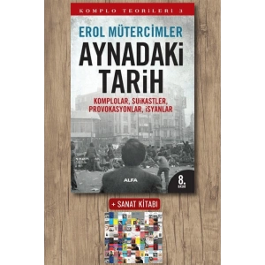 Aynadaki Tarih / Erol Mütercimler + Sanat Kitabı