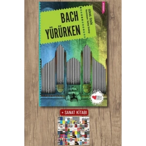 Sanat Kitabı + Bach Yürürken / Göknil Genç