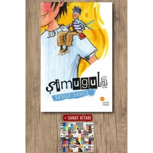 Sanat Kitabı + Şimugula / Sevgi Saygı