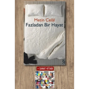 Fazladan Bir Hayat / Metin Celal + Sanat Kitabı